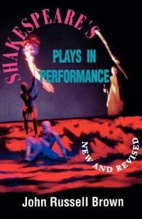 Book Cover for Shakespeare's Plays in Performance by John Russell Brown