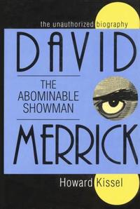 Book Cover for David Merrick, the Abominable Showman by Howard Kissel