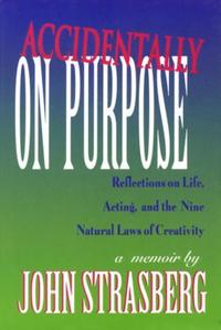 Book Cover for Accidentally on Purpose by John Strasberg