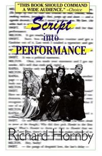 Book Cover for Script Into Performance by Richard Hornby