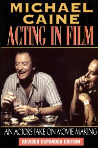 Book Cover for Acting in Film by Michael Caine
