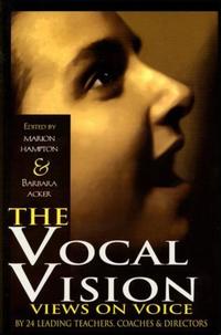 Book Cover for The Vocal Vision by Barbara Acker, Marian E Hampton