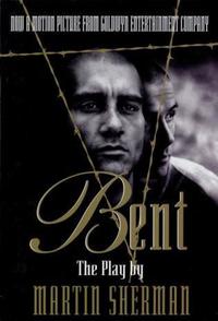 Book Cover for Bent by Martin Sherman