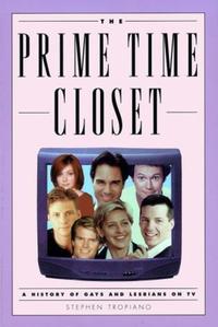 Book Cover for The Prime Time Closet by Stephen Tropiano