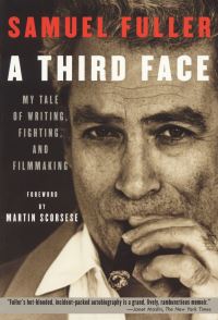 Book Cover for A Third Face by Samuel Fuller, Christa Fuller, Jerome Rudes