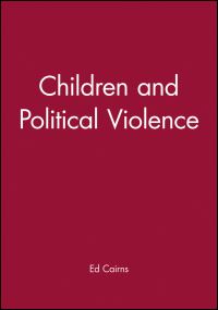 Book Cover for Children and Political Violence by Ed Cairns