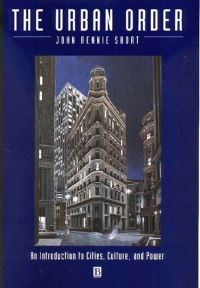 Book Cover for The Urban Order by John R Short