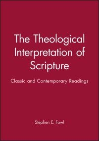 Book Cover for The Theological Interpretation of Scripture by Stephen E Fowl