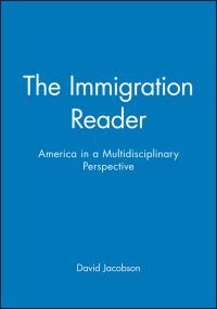 Book Cover for The Immigration Reader by David Jacobson