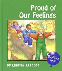Book Cover for Proud of Our Feelings by Lindsay Leghorn