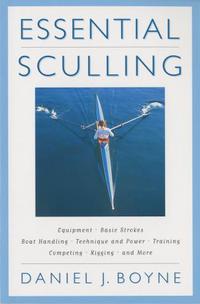 Book Cover for Essential Sculling by Daniel J Boyne