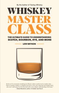 Book Cover for Whiskey Master Class by Lew Bryson