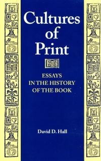 Book Cover for Cultures of Print by David D. Hall