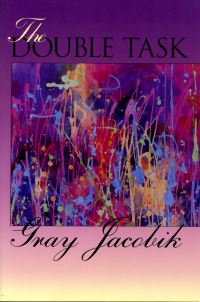 Book Cover for The Double Task by Gray Jacobik