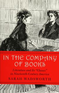 Book Cover for In the Company of Books by Sarah Wadsworth