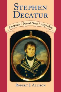 Book Cover for Stephen Decatur by Robert J Allison