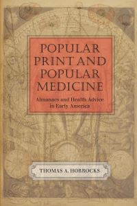 Book Cover for Popular Print and Popular Medicine by Thomas A. Horrocks