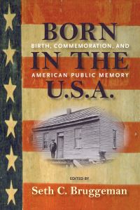 Book Cover for Born in the U.S.A by Seth C Bruggeman