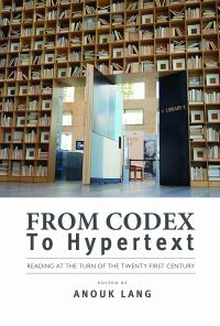 Book Cover for From Codex to Hypertext by Anouk Lang