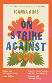Book Cover for On Strike Against God by Joanna Russ