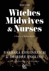 Book Cover for Witches, Midwives & Nurses by Barbara Ehrenreich, Deirdre English