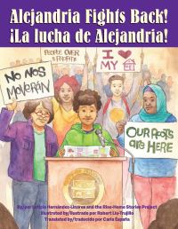 Book Cover for Alejandria Fights Back! by Leticia HernándezLinares, Leticia HernándezLinares, RiseHome Stories Project