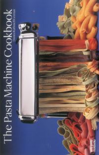 Book Cover for The Pasta Machine Cookbook by Donna Rathmell German