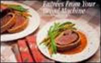 Book Cover for Entrées from Your Bread Machine by Donna Rathmell German