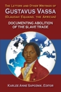 Book Cover for The Letters and Other Writings of Gustavus Vassa (Olaudah Equiano, the African) by Olaudah Equiano
