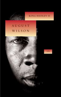 Book Cover for King Hedley II by August Wilson, Theatre Communications Group
