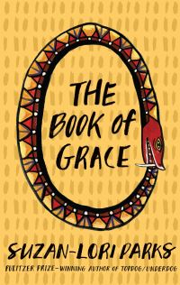 Book Cover for The Book of Grace by SuzanLori Parks