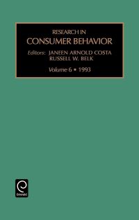 Book Cover for Research in Consumer Behaviour by Janeed Arnold Costa, Russell W Belk