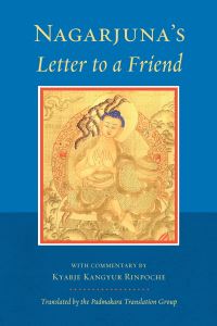Book Cover for Nagarjuna's Letter to a Friend by Nagarjuna, Klongchen Yeshesrdorje