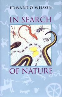 Book Cover for In Search of Nature by Edward O Wilson