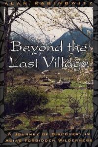 Book Cover for Beyond the Last Village by Alan Rabinowitz