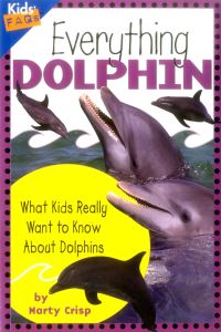 Book Cover for Everything Dolphin by Marty Crisp