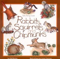 Book Cover for Rabbits, Squirrels, and Chipmunks by Mel Boring, Linda Garrow