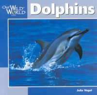Book Cover for Dolphins by Julia Vogel, John F McGee