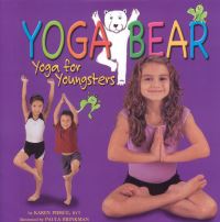 Book Cover for Yoga Bear by Karen Behan Pierce, Paula Brinkman
