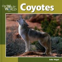 Book Cover for Coyotes by Julia Vogel, Andrew Recher