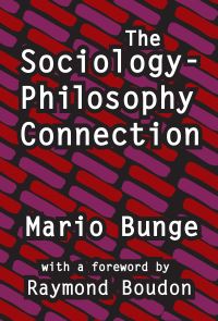 Book Cover for The Sociology-Philosophy Connection by Mario Bunge