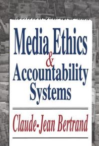 Book Cover for Media Ethics & Accountability Systems by Claude Jean Bertrand