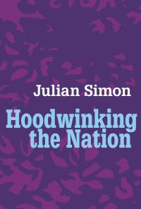 Book Cover for Hoodwinking the Nation by Julian Lincoln Simon
