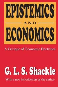 Book Cover for Epistemics & Economics by G L S Shackle