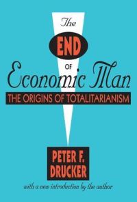 Book Cover for The End of Economic Man by Peter F Drucker