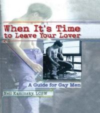 Book Cover for When It's Time to Leave Your Lover by Neil Kaminsky