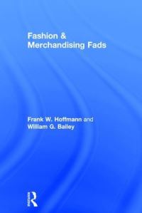 Book Cover for Fashion & Merchandising Fads by Frank W Hoffmann, William G Bailey