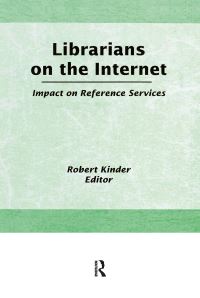 Book Cover for Librarians on the Internet by Robin Kinder
