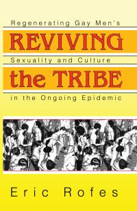 Book Cover for Reviving the Tribe by Eric E Rofes