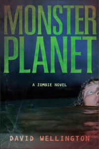 Book Cover for Monster Planet by David Wellington